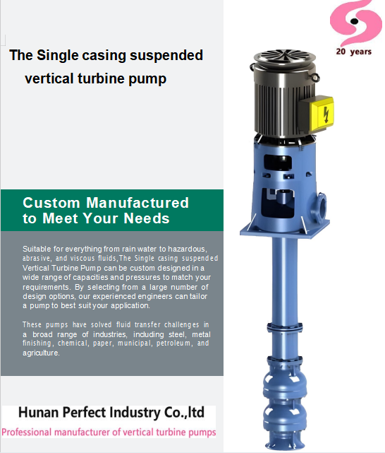 The Single casing suspended vertical turbine pump